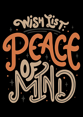 Peace of Mind Wish List