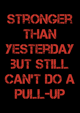 Stronger Than Yesterday