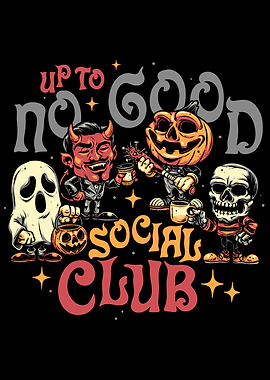Up to no good social club