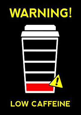 Low Caffeine Warning