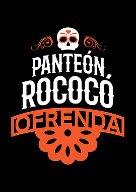 Panteon Rococo Ofrenda