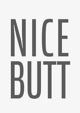 Nice Butt Text Art