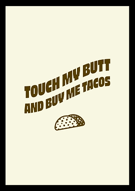 Taco Humor Print
