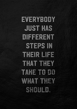 Life Steps Quote