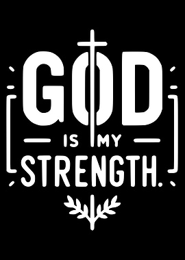 God is My Strength