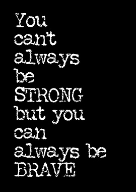 Brave Quote Poster