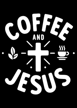 Coffee and Jesus