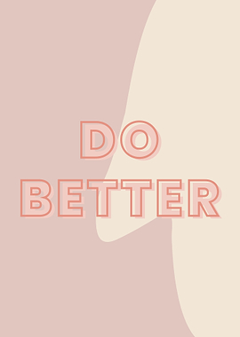 Do Better Minimalist Poster