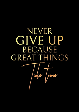 Never Give Up Quote