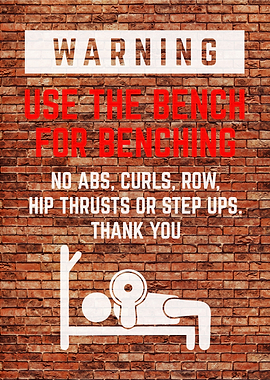Gym Bench Warning Sign