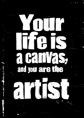 Life is a Canvas