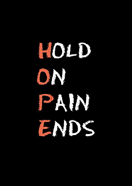 Hold On Pain Ends
