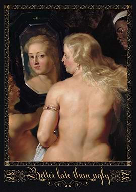 Better Late Than Ugly