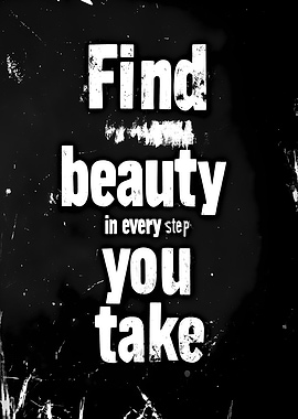 Find Beauty in Every Step