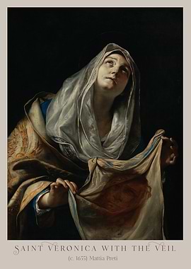 Saint Veronica with the Veil (c. 1655) by Mattia Preti