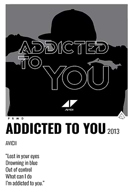 Avicii - Addicted to You