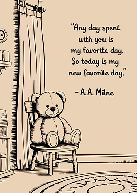 Teddy Bear Quote Print