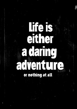 Life is Adventure Quote
