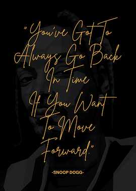 Snoop Dogg Quote