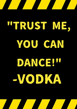 Vodka Dance Quote