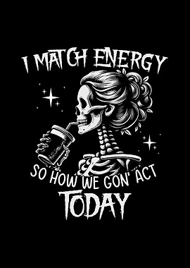 Skeleton Girl Energy