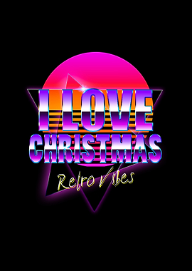 I Love Christmas Retro Vibes