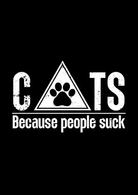 Cats Because People Suck