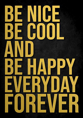 Be Nice Be Cool Poster