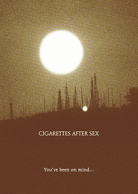 Cigarettes After Sex Poste