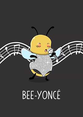 Bee-Yoncé Funny Puns