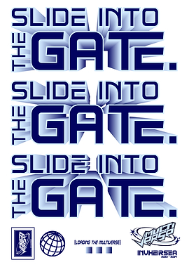 Slide Into The Gate IVS poster
