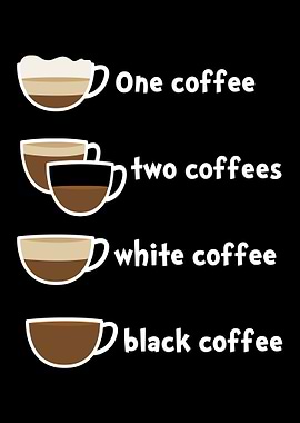 One coffee two coffees