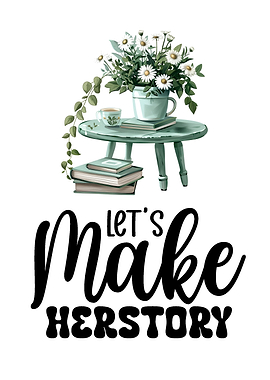 Let's Make Herstory
