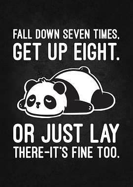 Fall Down Seven Times, Get Up Eight - Funny Panda