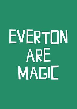Everton Are Magic