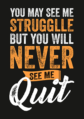 Never Quit Motivational Quote
