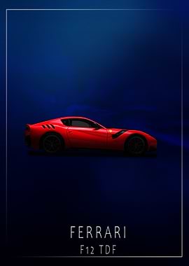 Ferrari F12 TDF Car Poster