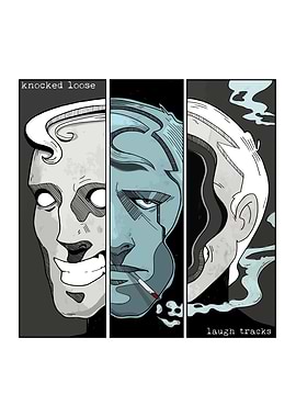 Knocked Loose Laugh Tracks