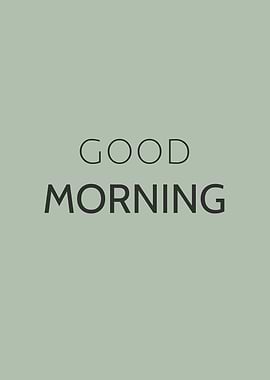 Good Morning Minimalist Poster