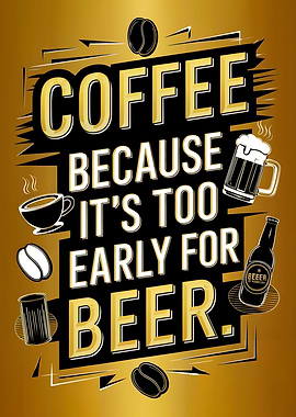 Coffee & Beer Quote