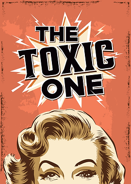 The Toxic One Retro Poster