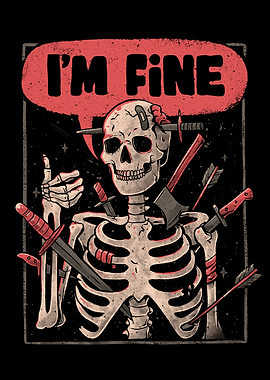I'm Fine Skeleton