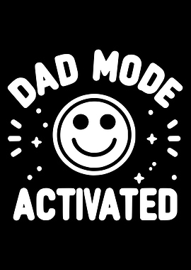 Dad Mode Activated