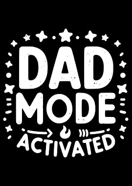Dad Mode Activated