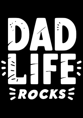 Dad Life Rocks