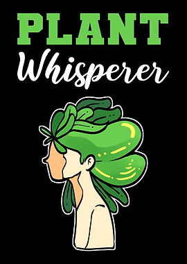 Plant Whisperer Plants Lov