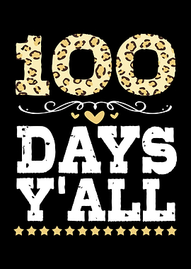 Teacher 100 Days Yall