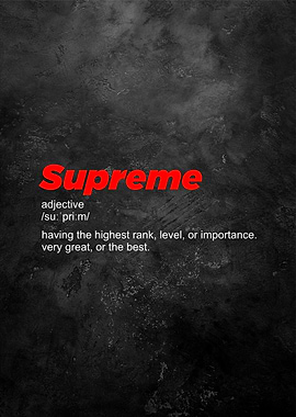 Supreme Definition Print