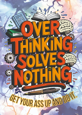 Overthinking Solves Nothing