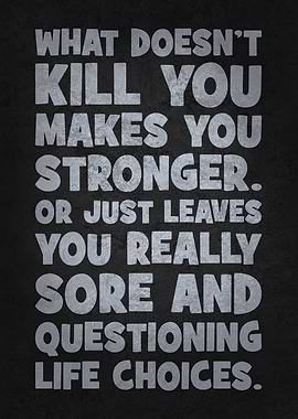 What Doesn't Kill You Funny Workout